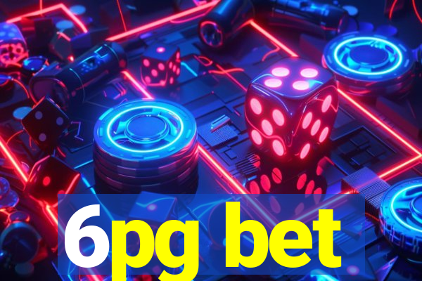 6pg bet